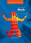 Mark 1-8  Youthworks Bible Study ** only 2 copies available**